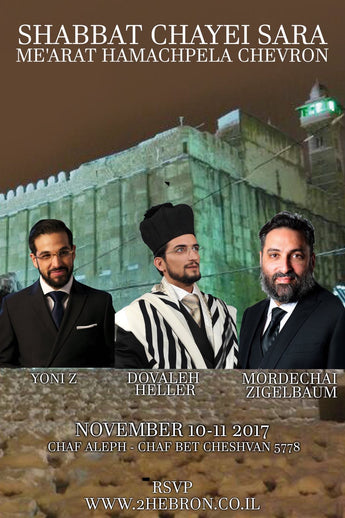 Shabbat Chayei Sara - Mearat Hamachpela Chevron