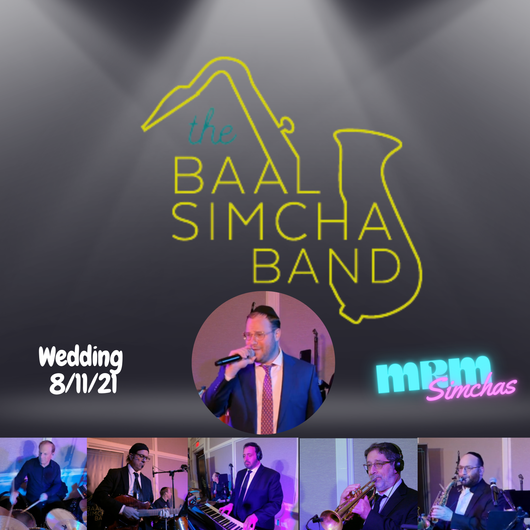 Baal Simcha Band - Wedding 8.11.21
