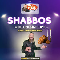 One Time One Time - Shabbos - Rabbi Eli Scheller