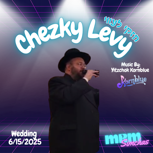 Chezky Levy - Wedding 6.15.25
