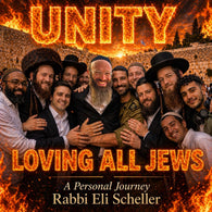 Unity: Loving All Jews - Rabbi Eli Scheller