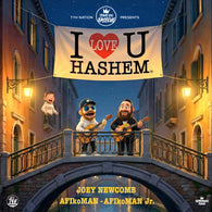 I Love You Hashem - Joey Newcomb, AfikoMan & AfikoMan Jr.