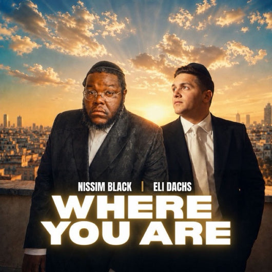 Where You Are - Nissim Black & Eli Dachs