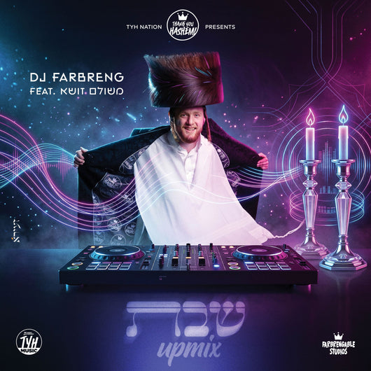 Shabbos [Upmix] - Meshulam Zusha & DJ Farbreng