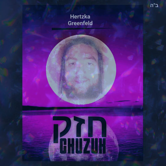 Hertzka Greenfeld - Chuzuk