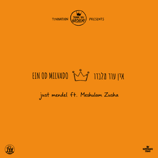 Just Mendel & Meshulam Zusha - Ein Od Milvado