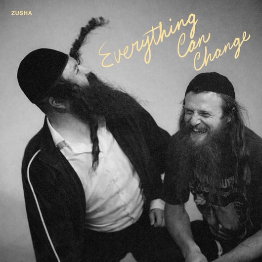 Zusha - Everything Can Change