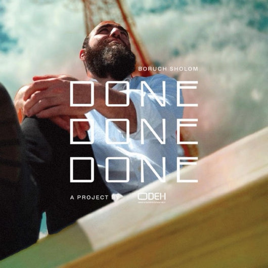 Done Done Done - Boruch Sholom