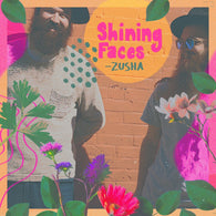 Zusha - Shining Faces