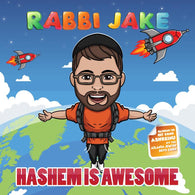 Rabbi Jake - Hashem Is Awesome