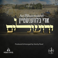 Ari Bluzenstein - Yerushalayim
