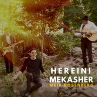 Hareini Mekasher - Meir Rosenberg