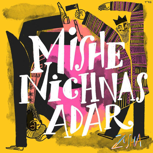 Zusha - Mishenichnas Adar