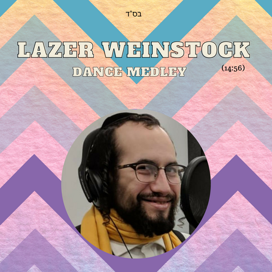 Lazer Weinstock - Dance Medley