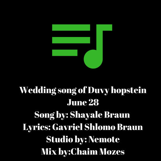 Wedding Song for Duvy Hopstein