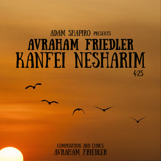 Kanfei Nesharim - Avraham Friedler
