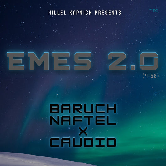 Baruch Naftel & Caudio - Emes 2.0