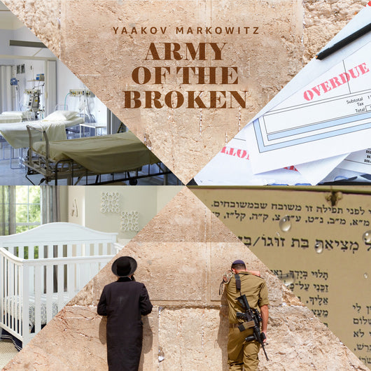 Yaakov Markowitz - Army of the Broken