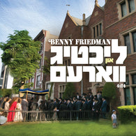 Benny Friedman - Lichtig Un Varem