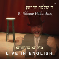 R Shlomo Hadarshan - Live in English