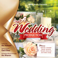 A Wedding Production
