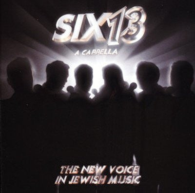 Six13 - The New Voice in Jewish Music