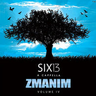 Six13 - Volume 4 - Zmanim