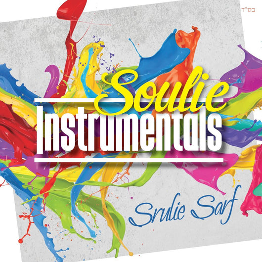 Sruli Sarf - Soulie Instrumentals