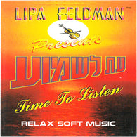 Lipa Feldman - Time To Listen