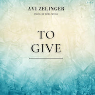 Avi Zelinger - To Give