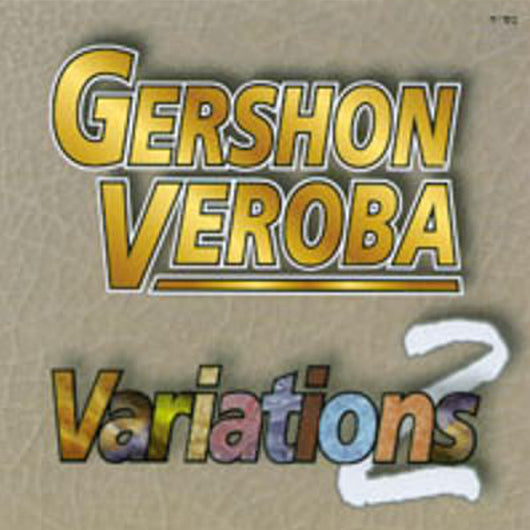 Gershon Veroba - Variations 2