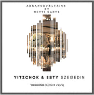 Moshe Lazer Saks - Wedding Song for Yitzchok & Esty