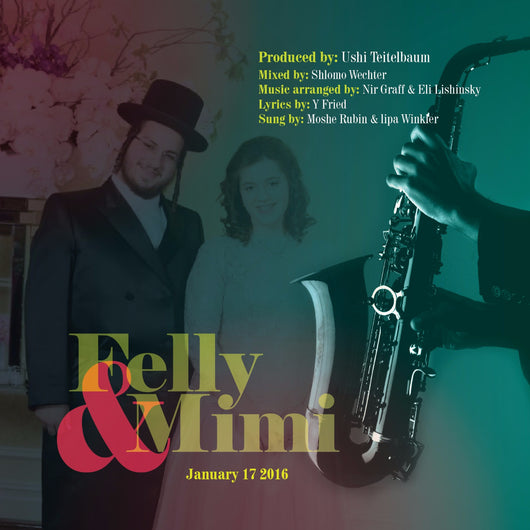 Wedding Song of Felly Felberbaum