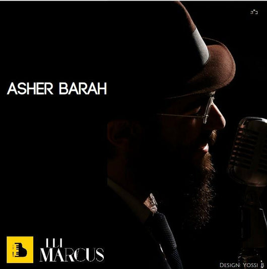 Eli Marcus - Asher Bara