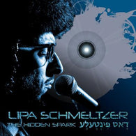 Lipa Schmeltzer - Dus Pintele - The Hidden Spark